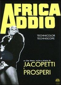 Africa addio (DVD) di Gualtiero Jacopetti,Franco Prosperi - DVD