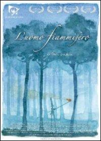 L' uomo fiammifero (2 DVD)<span>.</span> Special Edition di Marco Chiarini - DVD