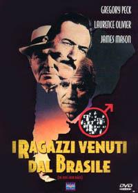 I ragazzi venuti dal Brasile (DVD) di Franklin J. Schaffner - DVD