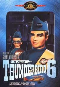 Thunderbirds 6 di David Lane - DVD