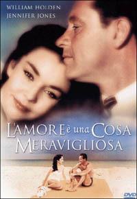 L' amore è una cosa meravigliosa di Henry King - DVD