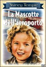 La mascotte dell'aeroporto (DVD)