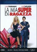 La mia super ex-ragazza