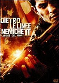 Dietro le linee nemiche 2. L'asse del male di James Dodson - DVD