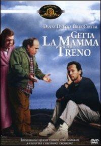 Getta la mamma dal treno di Danny De Vito - DVD