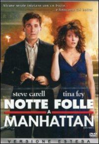 Notte folle a Manhattan di Shawn Levy - DVD