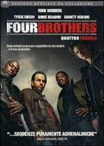 Four Brothers. Quattro fratelli