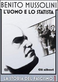 Benito Mussolini. La storia del fascismo. Vol. 1 Gli albori (DVD) - DVD -  Film di Oscar Roy Documentario | IBS