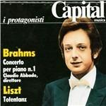 Concerto per Piano N.1 Op 15 in re - CD Audio di Johannes Brahms,Dino Ciani,Claudio Abbado