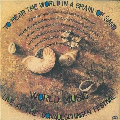 To Hear the World in a Grain of Sand - CD Audio