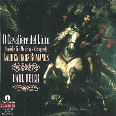 Il cavaliere del liuto - CD Audio di Paul Beier,Laurencinus Romanus