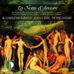 La notte d'amore. Musica per le nozza di Cosimo II Medici e Maria Maddalena d'Austria