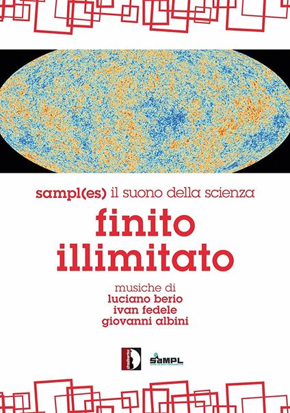 Finito Illimitato. Sampl(es) il suono della scienza (DVD) - DVD di Luciano Berio,Ivan Fedele,Giovanni Albini
