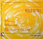 Petite Messe Solennelle - CD Audio di Gioachino Rossini