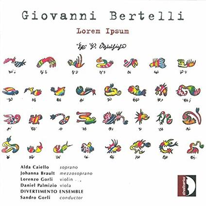Lorem Ipsum - CD Audio di Sandro Gorli,Giovanni Bertelli,Divertimento Ensemble