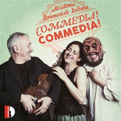 Commedia! Commedia! - CD Audio di Accademia Strumentale Italiana