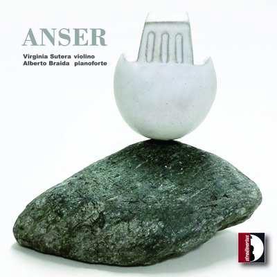 Anser - CD Audio di Alberto Braida,Virginia Sutera