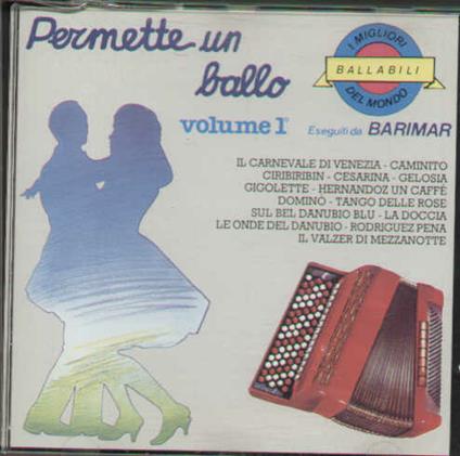 Permette Un Ballo Vol.1 - CD Audio di Barimar