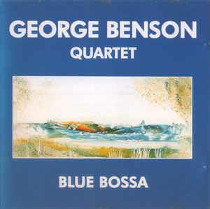 Blue Bossa - CD Audio di George Benson