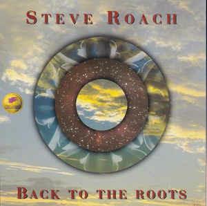 Back to the Roots - CD Audio di Steve Roach