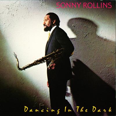 Dancing In The Dark - CD Audio di Sonny Rollins