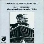 Omaggio a Johann Kaspar Mertz - CD Audio di Johann Kaspar Mertz