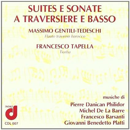 Suites e Sonate a traversiere e basso - CD Audio