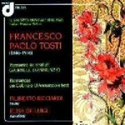Romanze su testi di Gabriele D'Annunzio - CD Audio di Francesco Paolo Tosti