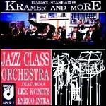 Kramer and more: Italian Standards - CD Audio di Jazz Class Orchestra