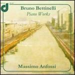 Opere per pianoforte - CD Audio di Bruno Bettinelli,Massimo Anfossi