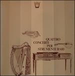 Quattro Concerti per Strumenti Rari - Concerto in Fa Maggiore Op.4 n.6 (Special Edition) - Vinile LP di Georg Friedrich Händel