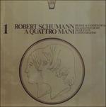 Robert Schumann a 4 mani vol.1 - Vinile LP di Robert Schumann