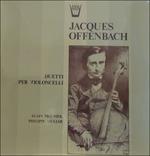 Duetti per violoncello - Vinile LP di Jacques Offenbach