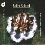 Ballet School. Musica per accompagnamento alle lezioni di danza - CD Audio