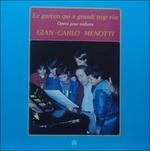 Le Garçon Qui a Grandi Trop Vite (Special Edition) - Vinile LP di Giancarlo Menotti