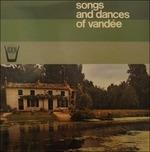 Song and Dances of Vandée - Vinile LP