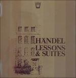 Lessons & Suites. Lesson I, Suite X (Special Edition) - Vinile LP di Georg Friedrich Händel