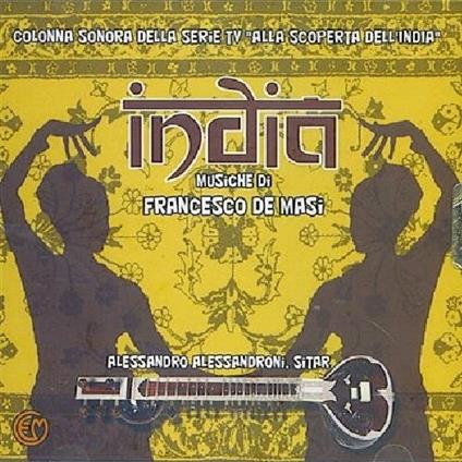 India - Alla Scoperta Dell'india (Colonna sonora) - CD Audio di Francesco De Masi
