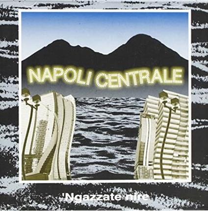 Ngazzate Nire - Vinile LP di Napoli Centrale