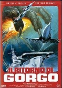 Il ritorno di Gorgo<span>.</span> Edizione limitata e numerata di Inoshiro Honda - DVD