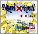 Napoli x Napoli 2 - CD Audio