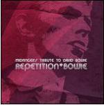 Repetition Bowie. Tribute to David Bowie - CD Audio