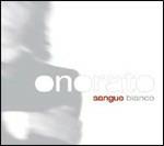 Sangue bianco - CD Audio di Giancarlo Onorato