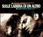 Sulle labbra di un altro - CD Audio