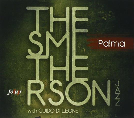 Palma - CD Audio di Guido Di Leone,Smitherson Jazz