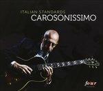 Italian Standards. Carosonissimo - CD Audio