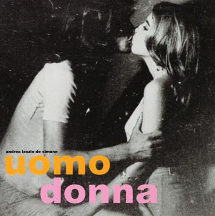Uomo Donna - Vinile LP di Andrea Laszlo De Simone