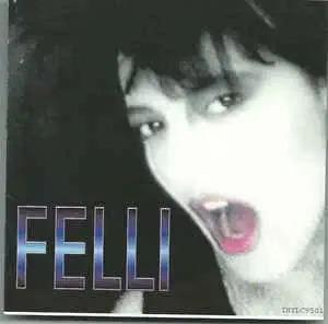 Felli - CD Audio di Mirella Felli