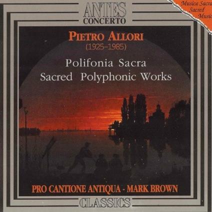 Polifonia sacra - CD Audio di Pro Cantione Antiqua,Pietro Allori