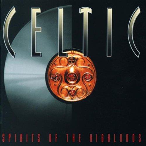 Celtic Spirits of the Highlands - CD Audio